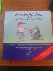 BARF-Buch: Rotkäppchen und der zahnlose Wolf