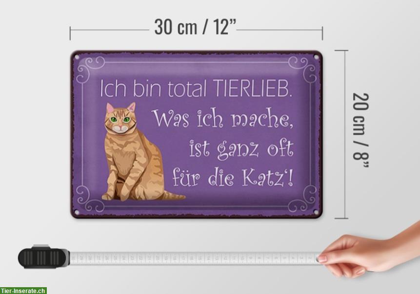 Bild 3: NEU: 🐱 Katzenschild «Ich bin total TIERLIEB» aus Blech